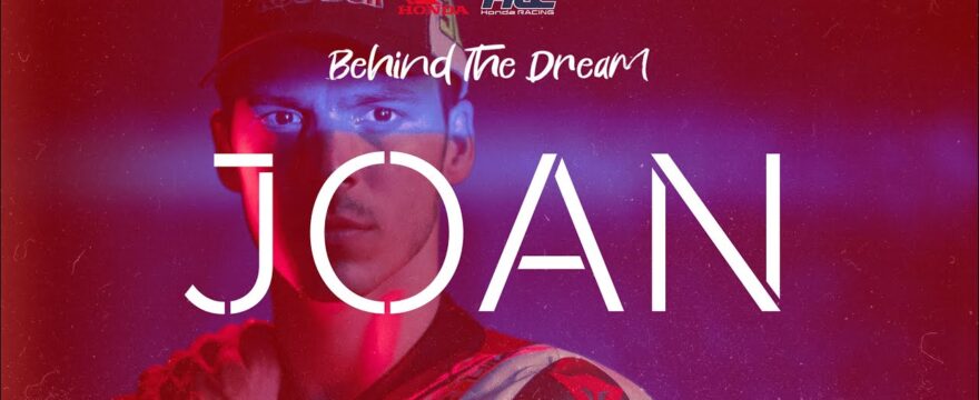 Behind the Dream: Joan Mir