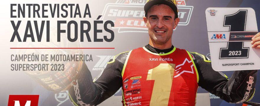 Entrevista a Xavi Forés, Campeón de MotoAmerica Supersport 2023